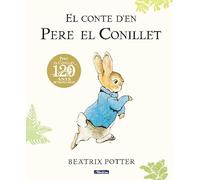 El conte d'en Pere el Conillet (edició del 120è aniversari)