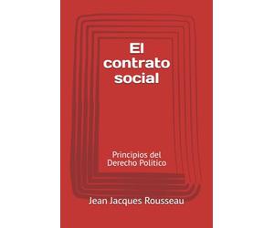 El contrato social: Principios del Derecho Politico