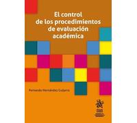 El control de los procedimientos de evaluación académica