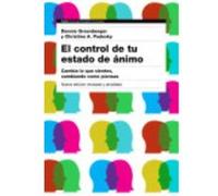 El Control De Tu Estado De Ánimo - Padesky, Christine A. , Greenberger, Dennis Padesky, Christine A , Greenberger, Dennis (Auteur)