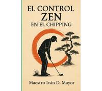 El Control Zen en el Chipping: Zen in Golf en el Chipping