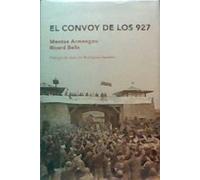 El Convoy De Los 927 / The Convoy of the 927