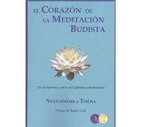 El Corazon De La Meditacion Budista Thera, Nyanaponika (Auteur)