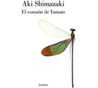 El Corazón De Yamato - [Livre en VO] Shimazaki, Aki (Auteur)