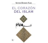 El corazon del Islam/ The Heart of Islam