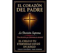 El Corazon Del Padre
