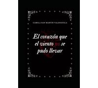 El corazón que el viento no se pudo llevar