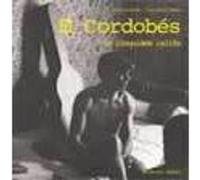 El Cordobes, le cinquième calife Jean-Marie Magnan (Auteur), Lucien Clergue (Auteur)