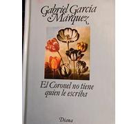 El Coronel No Tiene Quien Le Escriba / No One Writes to the Colonel