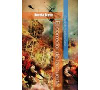 El Corredor De La Muerte: Novela Breve