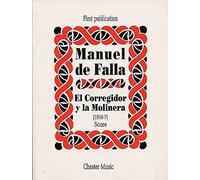 El Corregidor Y La Molinera (1916-17) / Recueil