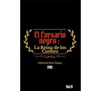El Corsario Negro Vol. II: La reina de los Caribes