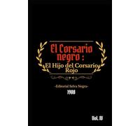 El Corsario Negro Vol. IV: El hijo del corsario rojo