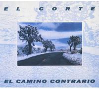 El Corte - El Camino Contrario [Import]
