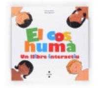 El Cos Humà, Un Llibre Interactiu - Hédelin, Pascale, Senserrich, Dolors Hédelin, Pascale, Senserrich, Dolors (Auteur)