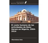 El coste humano de las actividades de Boko Haram en Nigeria, 2004-2014