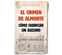 El Crimen De Almonte - [Livre en VO] Caraballo, Javier (Auteur)