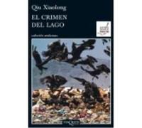 El Crimen Del Lago - Qiu Xiaolong Qiu Xiaolong (Auteur)