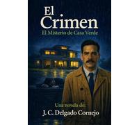 EL CRIMEN: El Misterio de Casa Verde