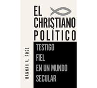 El Cristiano Politico: Testigo Fiel en un Mundo Secular
