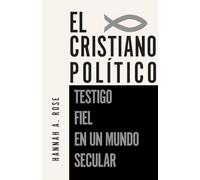 El Cristiano Politico: Testigo Fiel en un Mundo Secular