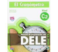 El cronometro: Manual de preparacion del DELE, Nivel C2, Extension Numérique