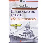 El crucero de batalla Scharnhorst