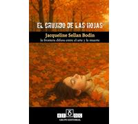 EL CRUJIDO DE LAS HOJAS