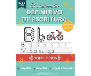 El cuadernillo definitivo de escritura para niños: Libro para practicar repasando las letras del alfabeto, los números y las palabras más comunes - ... a 5 años, de preescolar y educación infantil