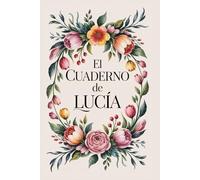 El Cuaderno de Lucía (100 hojas): Formato lineas