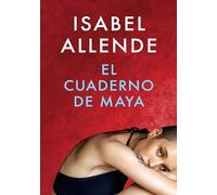 El cuaderno de Maya/ Maya's Journal