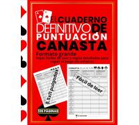 El Cuaderno Definitivo de Puntuación Canasta: Formato grande, hojas fáciles de usar y reglas detalladas para seguir el juego sin esfuerzo
