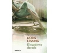El Cuaderno Dorado - Doris Lessing Doris Lessing (Auteur)