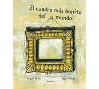 El Cuadro Más Bonido Del Mundo - [Livre en VO] Obiols, Miquel, Olmos, Roger (Auteur)