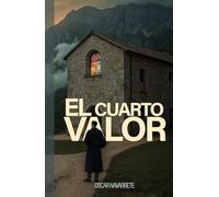 El cuarto valor: ¿Aceptarías cargar con las consecuencias de perdonar a cambio de lo que llamas amor?