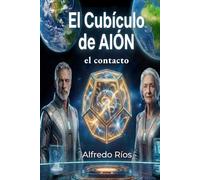 El Cubículo de Aión: el contacto