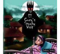 El Cuco's Spooky Visit
