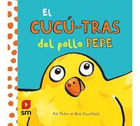 El cucú-tras del pollo Pepe
