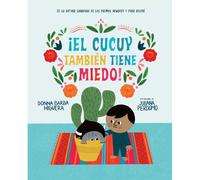 ¡El Cucuy También Tiene Miedo! / El Cucuy Is Scared, Too!
