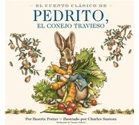 El Cuento Clásico de Pedrito, El Conejo Travieso Y otros entrañables relatos - Beatrix Potter - Applesauce Press - ebook (ePub) - Livre