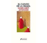 El Cuento De La Criada Margaret Atwood (Auteur)