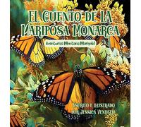 El Cuento De La Mariposa Monarca