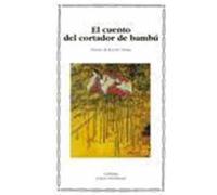 El Cuento Del Cortador De Bambu, Letras Universales