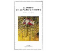 El cuento del cortador de bambú / The Tale of the Bamboo Cutter