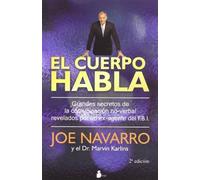 El cuerpo habla. Secretos de la comunicacion no verbal (Spanish Edition) by Joe Navarro (2010-04-15)