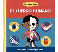 El cuerpo humano / My First Body Book