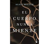 El cuerpo nunca miente