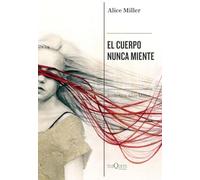 El cuerpo nunca miente