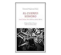 El cuerpo sonoro: Israel Galván, Rocío Molina, Andrés Marín