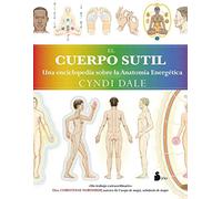 El cuerpo sutil / The Subtle Body